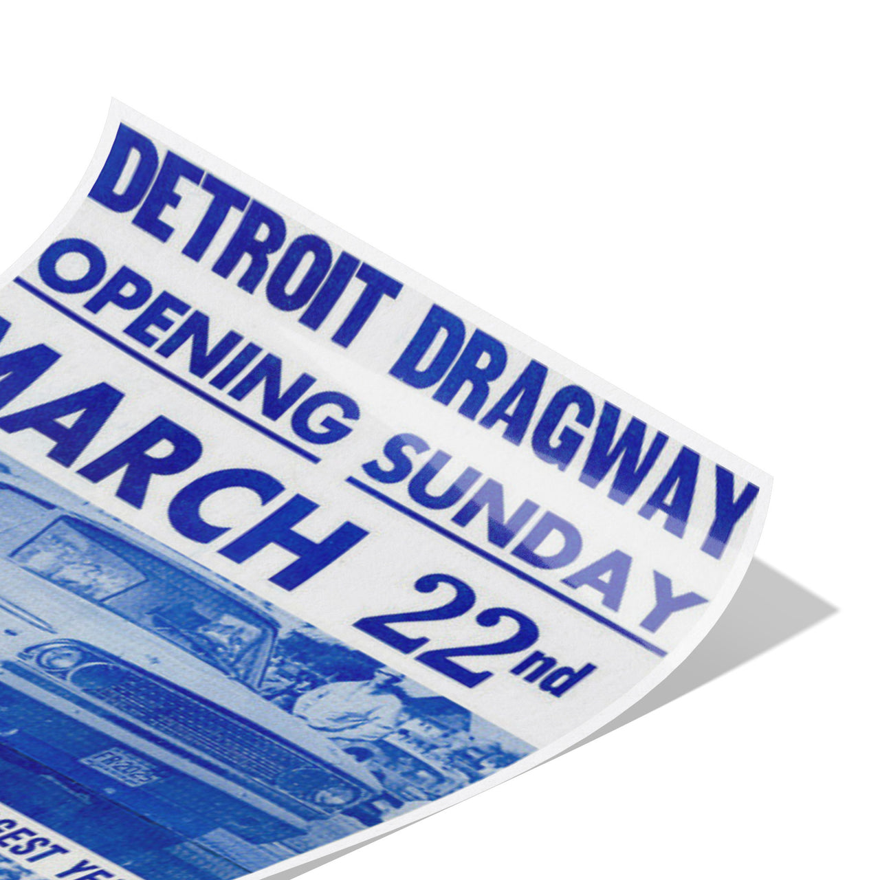 Detroit Dragway® 8 x 10 Opening March 22nd Poster