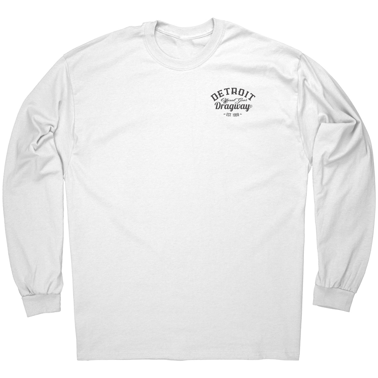 *Detroit Dragway® Run What You Brung Gasser Long Sleeve T-Shirt- Black Font
