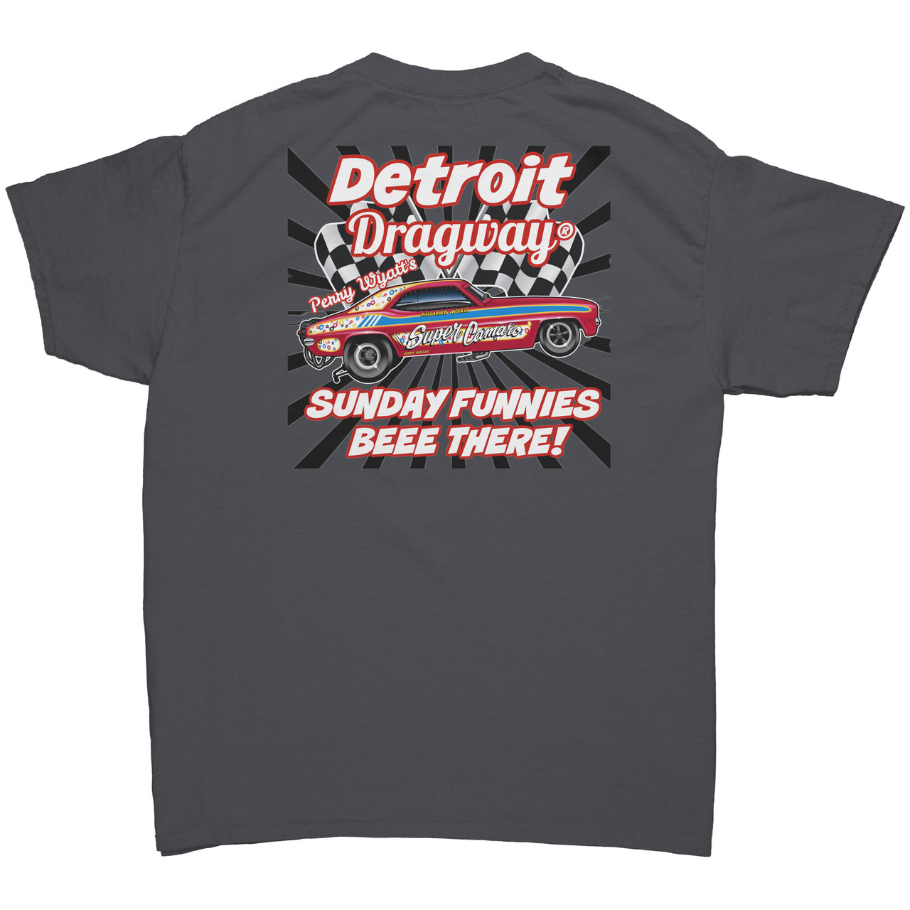 *Detroit Dragway® Perry Wyatt's Sunday Funnies T-Shirt Image On The Back