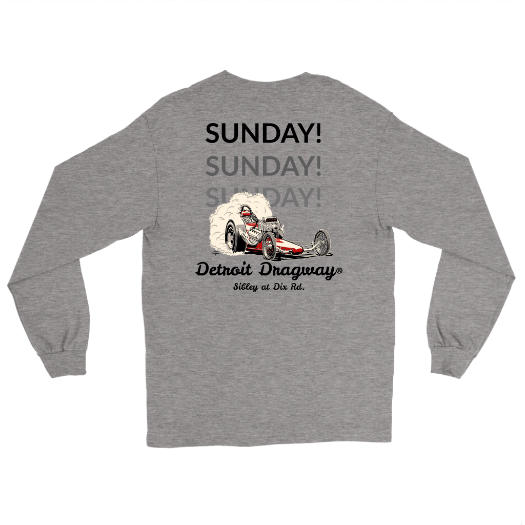 Detroit Dragway® Sunday-Sunday ver 2 Long Sleeve Sleeve T-Shirt