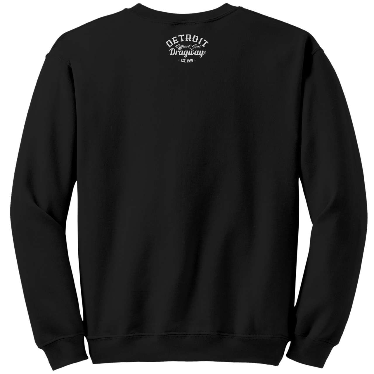 Detroit_Dragway_Est_1959_Sweatshirt_Im_Black_Back_Mockup.png