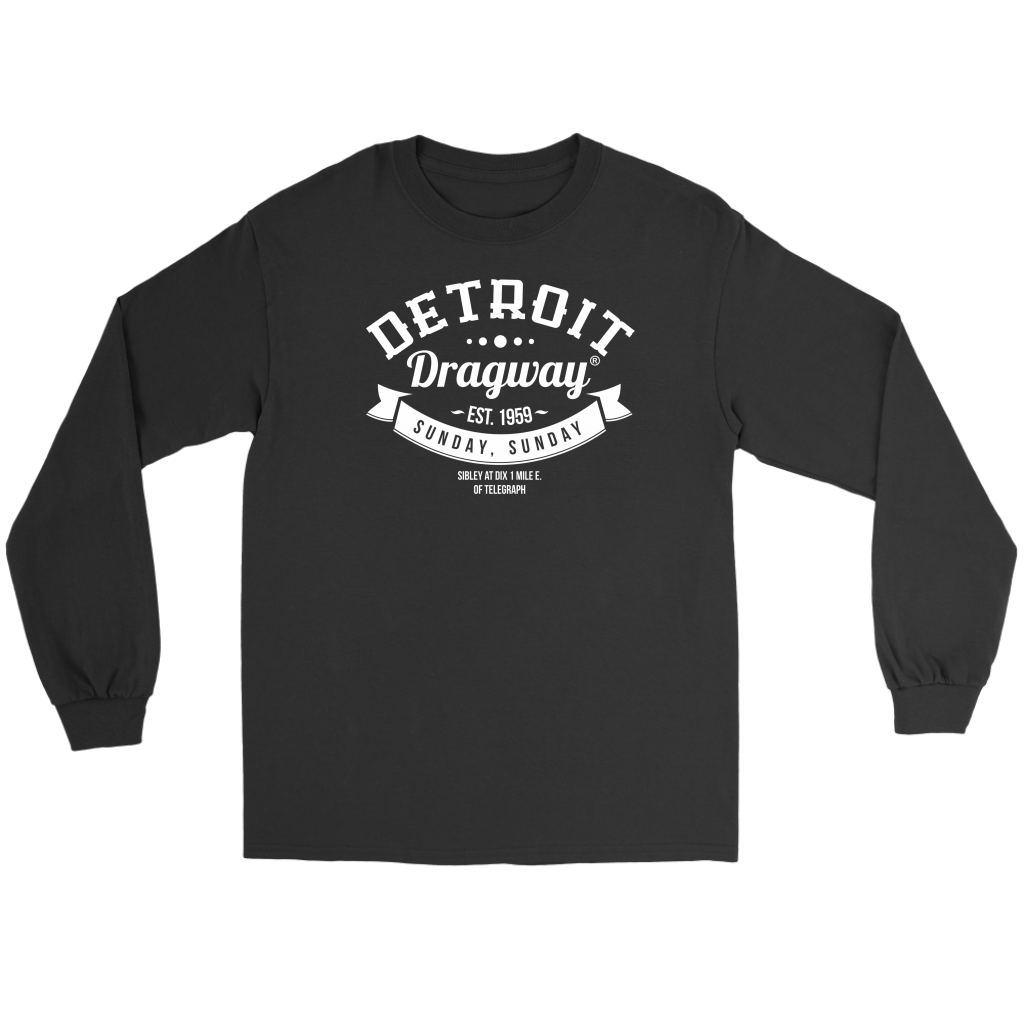 Detroit Dragway® Sunday-Sunday Long Sleeve T-Shirt