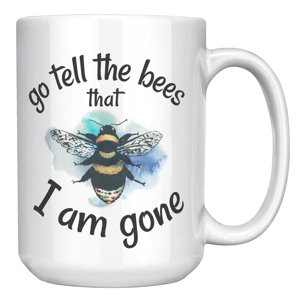 Go Tell The Bees That I am Gone Mug
