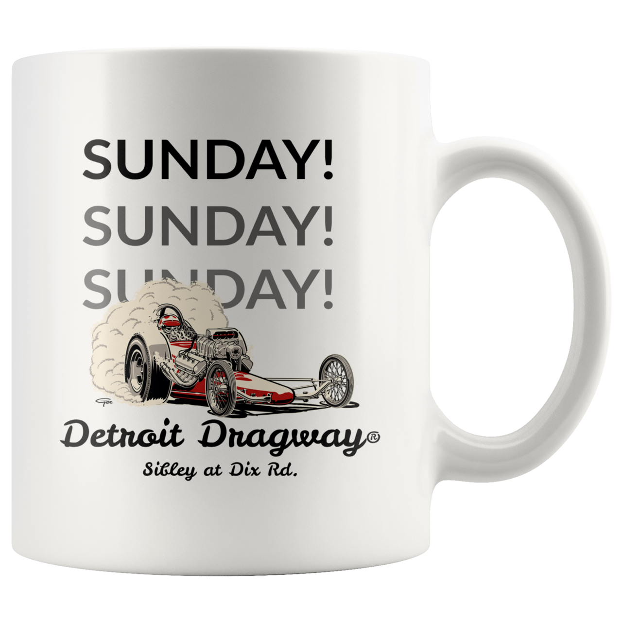 Detroit Dragway® Sunday,Sunday,Sunday Dragster Accent Mug