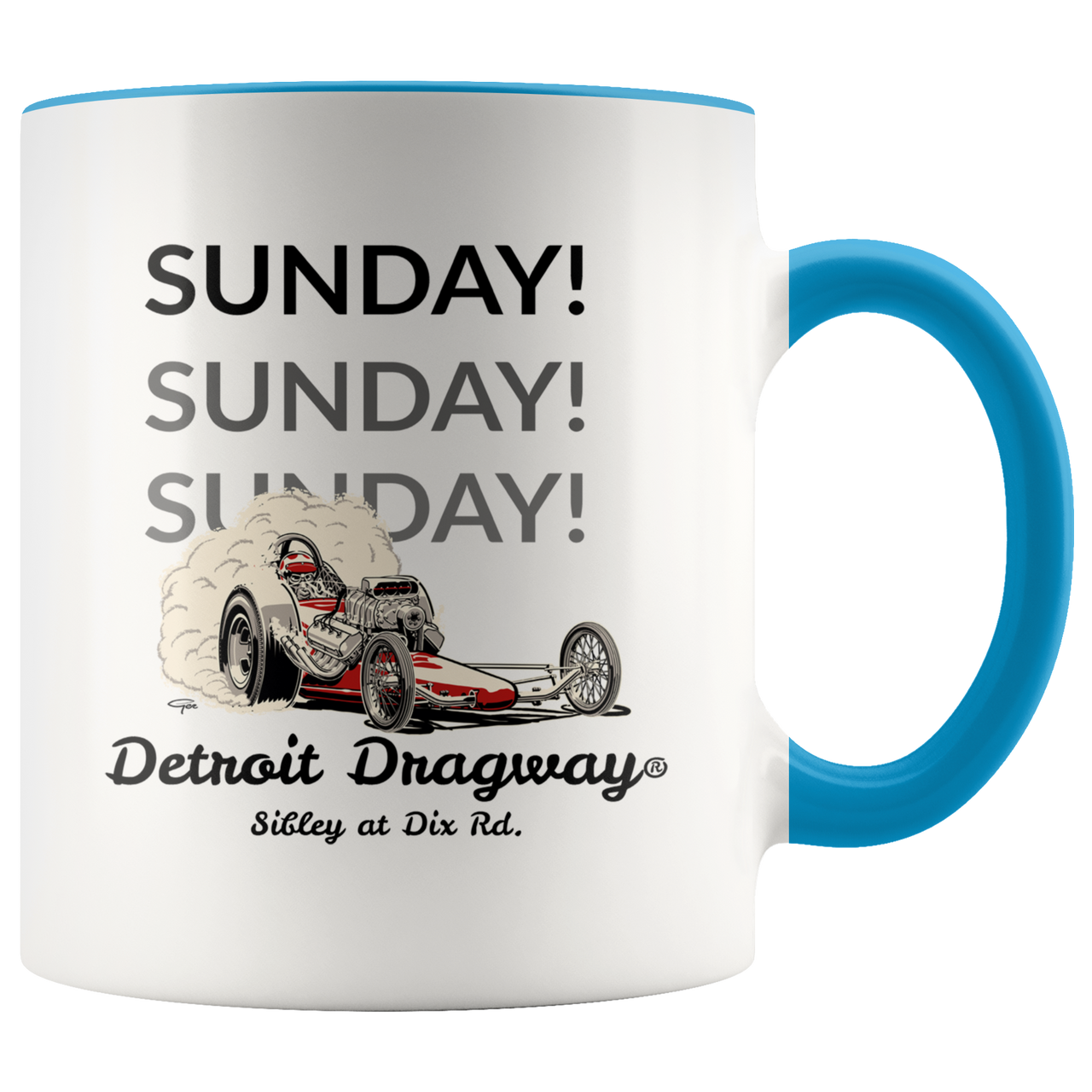 Detroit Dragway® Sunday,Sunday,Sunday Dragster Accent Mug